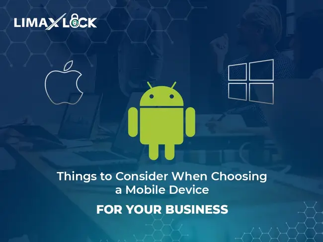 Choosing
                                        a Mobile Device for Your Business
